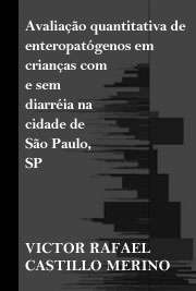   A diarréia aguda é a segunda causa de morte em crianças < 5 anos em países emergentes. Anaeróbios estritos intestinais como B. fragilis enterotoxigênico e