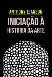 Iniciação à História da Arte