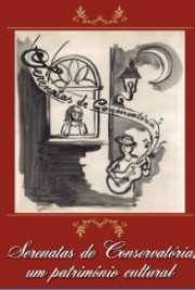   "As Serenatas têm atraído o interesse turístico, jornalístico e acadêmico ao distrito valenciano de Conservatória (RJ) desde o final da década de 1960.  de arte  d