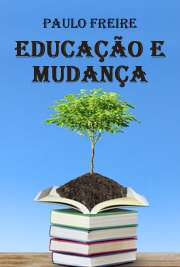 Educação e Mudança