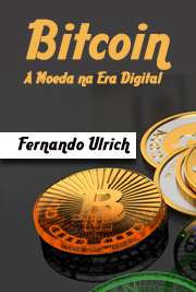Bitcoin - A Moeda na Era Digital