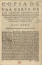 SACRAMENTO, Diego del, 15- -<br/>Copia de una carta de los Padres Carmelitas Descalços del conuento de nuestra Señora de la Concepcion de Congo, en Ethiopia, para los padres y hermanos de su prouincia fecha a 14 de Deziembre de MDLXXXIIIJ. - [Lisboa : s.n., depois de 1585]. - [4] f. ; 4º (20 cm)
