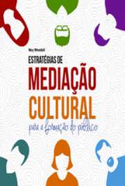 Em texto objetivo, sucinto e acessi´vel, a publicac¸a~o apresenta o conceito de mediac¸a~o cultural, da ac¸a~o de mediar e dos constituintes do processo, de modo que se compreenda a raza~o de se investir neste campo e como dar os primeiros passos para sua execuc¸a~o. Trata-se de uma introduc¸a~o importante para agentes culturais tomarem conscie^ncia e terem instruc¸o~es sobre como agir para qualificar a ressona^ncia de suas produc¸o~es.

Obrigado por baixar grátis livros de Mediação Cultural em formato epub prc pdf txt e HTML. online na melhor biblioteca eletrônica do Mundo!