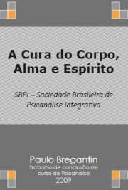 Um estudo sobre ser humano dividido entre corpo, alma e espírito. Entendendo como funcionamos e por que somos como somos.Espero que gostem da viagem. Nada na vida é conclusivo. A leitura desse estudo tem como objetivo abrir possibilidades de autoconhecimento e auto entendimento.

Sociedade Brasileira de Psicanálise Integrativa

Obrigado por baixar grátis livros de Psicanálise Integrativa em formato epub kindle pdf txt e HTML. online na melhor biblioteca eletrônica do Mundo!


