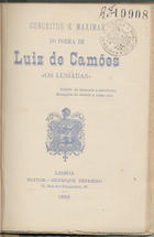 Conceitos e maximas do poema de Luiz de Camões -Os Lusíadas- / [compil. por B. Barreto]. - Lisboa : Henrique Zeferino, 1888. - [61] p. ; 14 cm