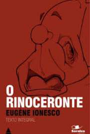 -
A obra de Ionesco não me era conhecida, até que dias atrás um amigo indicou-me esta peça. E que peça! Dizem que ela pertence ao teatro do absurdo, mas já não seria o absurdo a vida? Assim, dizem, pensava o autor.

O livro, que se passa em uma cidade da França, inicia com alguns personagens conversando, entre eles Jean e Berénger num dia de domingo. Outros personagens aparecem e o autor consegue criar diálogos interconexos de uma forma quem o fio da meada não se perde. Como num jogo de tênis de mesa, Ionesco faz a cena mudar de foco para dois ou três lugares ao mesmo tempo. Um leito desatento tende a voltar algumas páginas se se perder em devaneios.

Daí em diante o que se verá é que rinocerontes começam a surgir. Num primeiro instante acreditam ser apenas um, logo ...