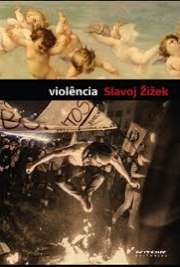 “As pessoas dormem tranquilamente à noite porque existem homens brutos dispostos a praticar violência em seu nome.”
George Orwell
Civis inocentes são assassinados em ataques terroristas...
  A ordem pública se desintegra em explosões violentas e saques após desastres naturais...
  Jovens vão às ruas para depredar o espaço público...
Neste apaixonante apelo à consciência, Slavoj Žižek pôe a nu as “sociedades democráticas” em que vivemos. Articulando conhecimentos nos campos de história, psicanálise, filosofia, sociologia e artes, disseca a violência inerente à globalização, ao capitalismo, ao fundamentalismo e à própria linguagem que são produtos de uma violência oculta, profundamente arraigada nas bases do sistema político, econômico e social vigent...