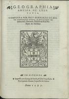 BRITO, Bernardo de, O. Cist. 1569-1617,<br/>Geographia antiga de Lusytania / composta por frey Bernardo de Brito.... - Em Alcobaça : por Antonio Aluarez, 1597. - 8 f. ; 2º (28 cm)