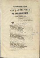 BASTOS, Francisco António Martins, 1799-1868<br/>Poesia aos félices annos de S. A. R. o Principe D. Pedro em 16 de Setembro de 1848 / Francisco Antonio Martins Bastos. - Lisboa : Imp. Silviana, 1848. - 3 p. ; fol.