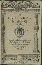 CAMOES, Luís de, 1524-1580<br/>Os Lusiadas / de Luis de Camões. - Em Lisboa : em casa de Antonio Gõçaluez, 1572. - [2], 186 f. ; 4º (19 cm)