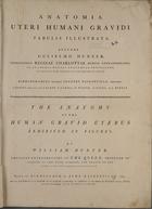 HUNTER, William, 1718-1783<br/>Anatomia Uteri Humani gravidi tabulis illustrata... / auctore Gulielmo Hunter = The Anatomy of the human gravid uterus exhibited in figures / by William Hunter. - Birminghamiae : excudebat Joannes Baskerville, 1774 ;. - Londini : prostant apud S. Baker, T. Cadell, D. Wilson, G. Nicol. et J. Murray, 1774. - [38], 34 grav. : il. ; 2º (62 cm)