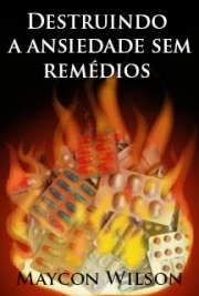 Você vai conhecer minha história de sofrimento com a ansiedade, quero mostrar que tem jeito de se livrar de vez da ansiedade, este e-book te ensinará exercícios simples para ajudar você ser um ser humano melhor, também alimentos para combater o stress viver sem ansiedade é ser saudável.Veja um segredo escondido da indústria farmacêutica!