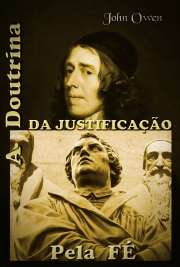 Um tratado monumental sobre o significado e o modo de obtenção da justificação que é pela fé em nosso Senhor Jesus Cristo, comprovando que a salvação é por fé e graça, sem o concurso das obras.