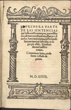 SAO CARLOS, Manuel de, O.F.M. 17--,<br/>Primera parte de las Sentencias que hasta nuestros tiempos para edificacion de buenos costumbres estan por diuersos autores escriptas eneste [sic] tratado summariamente referidas en su proprio estilo. Y traduzidas enel [sic] nuestro comun.... - Lixbona : en casa de German Galhardo, 13 Nouiembri 1554. - [1 br., 166, 1 br.] f. ; 4º (21 cm)