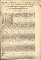 PORTUGAL.. Leis, decretos, etc.<br/>Pragmatica en que se da la orden y forma que se ha de tener los tratamientos y cortesias de palabra y por escripto y en traer coroneles y ponellos en qualesquier partes y lugares. - [S.l.] : por Manoel de Lyra, [depois de 8 de Outubro de 1586]. - [2] f. ; 2º (28 cm)