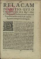 RELACAO DO SITIO QUE O EXERCITO DE SUA MAJESTADE POS A VILA NOVA DEL FRESNO<br/>Relaçam do sitio, que o exercito de sua Mgde. poz a Villa Nova del Fresno, & tudo o que nelle passou até ser rendida, & capitulaçoens com que se entregou. - Lisboa : na Officina de Domingos Lopes Rosa, 1643. - [4] f. ; 4º (20 cm)