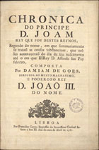 GOIS, Damião de, 1502-1574<br/>Chronica do principe Dom Ioam, Rei que foi destes Regnos... / composta de nouo per Damiam de Goes.... - Em Lisboa : em casa de Francisco Correa, 11 Abril 1567. - [3], 100 f. ; 2º (28 cm)