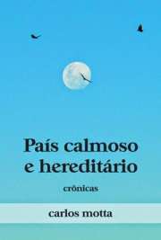 País Calmoso e Hereditário