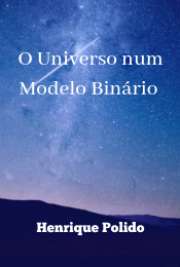 O Universo num Modelo Binário