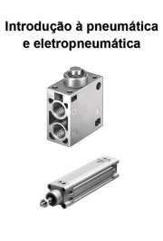 Produção e distribuição do ar comprimido. Elementos de trabalho pneumáticos. Estrutura de um sistema pneumático. Circuitos pneumáticos elementares. Principais elementos eletropneumáticos. Montagens básicas.