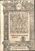 PORTUGAL.. Leis, decretos, etc.<br/>Ordenaçam da ordem do juyzo. - Lixboa : per Germão Galharde, 27 Março 1539. - [10] f. : il. ; 2 (29 cm)