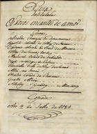 LIMA, Alexandre António de, 1699-1760<br/>Opera intitulada Os novos encantos de amor / [Alexandre António de Lima] 1784 Jul. 4. - [1], 84 f., enc. ; 21 cm