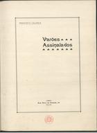 Varões assinalados : publicação humorística bi-mensal / dir. e propr. Francisco Valença. - A. 1, nº 1 (Set. 1909) - a. 2, nº 48 (Ag. 1911). - Lisboa : F. Valença, 1909-1911. - 39 cm