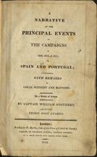 STOTHERT, William<br/>A narrative of the principal events of the campaigns of 1809, 1810 & 1811, in Spain and Portugal interspersed with remarks on local scenery and manners : in a Series of Letters / by Captain William Stothert. - London : printed for P. Martin, 1812. - XII, 276, [2] p. : il., mapa desdobr. ; 23 cm