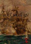 
						Início do século XVIII, Era de Ouro da Pirataria! Lendários piratas como BlackBeard, Black Bart e Jack Hackham navegam pelos mares do Caribe atacando navios mercantes europeus. Chegou a hora de ir a Tortuga, convocar alguns marinheiros, encher o navio de rum e partir para os mares do Caribe para pilhar alguns navios, total somos Buccaneers!<br />
<br />
A cada turno, os jogadores devem navegar pelo Mar do Caribe, podendo saquear navios mercantes, atacar outros navios piratas ou de guerra europeus, vender tesouros... mas cuidado, o Kraken sempre poderá atacar seu navio!<br />
<br />
O jogo tem a mecânica de rolagem de dados, movimento em grade de hexágonos, além disso, em cada rodada, os jogadores podem realizar ações semelhantes ou diferentes, aumentando as dificuldades estratégicas.					
				 -  Jogos de Guerra -  Aventura; Jogo de Dados; Imprima e Jogue; Náutico -  Movimento em Grades; Ordem de Fases Variável; RPG; Simulação