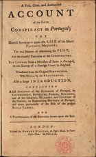 A full, clear, and authorised account of the late conspiracy in Portugal. - London : Robert Stevens, 1759. - 96 p. : grav. desdobr. ; 19 cm