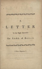 A letter to the right Honorable the Earl of E----t, or considerations on sending land forces to Portugal. - London : printed for the author, and sold by A. Henderson, in Westminster-Hall [1762]. - 32 p. ; 8º (20 cm)