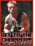 
						Get to the Chopper! é um jogo sobre um alienígena caçando soldados humanos enquanto eles se movem através da selva. 2-5 jogadores tomarão o controle de um predador alien invisível ou um grupo de soldados com armas grandes, muito grandes!<br />
O Predador quer matar todos os Soldados. Os Soldados só podem escapar matando o Predador ou Pegando o Helicóptero.<br />
					
				 -  Jogos de Estratégia -  Tema de Cinema/TV/Rádio; Ficção Científica; Humor -  Cooperativo; Jogadores com Diferentes Habilidades; Jogo em Equipe; Jogo em Equipe