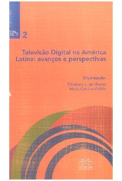 Televisão Digital na América Latina: avanços e perspectivas