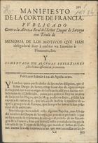 Manifiesto de la Corte de Francia, publicado contra la Alteza Real del Señor Duque de Savoya con o titulo de Memoria de los motivos que han obligado al Rey à embiar un exercito à Piamonte.... - [Madrid] : por Sebastian de Armendariz, 1690. - p. 301-312 ; 21 cm