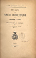 VIANA, A. R. Gonçalves, 1840-1914<br/>Deux faits de phonologie historique portugaise / par A. R. Gonçalves Vianna. - Lisboa : Imp. Nacional, 1892. - 12 p. ; 25 cm