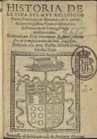 ROMAN, Jerónimo, O.E.S.A. 1536?-1597,<br/>Historia de la vida del muy religioso varon Fray Luys de Montoya de la Orden de Sant [sic] Augustin, Vicario General en la Prouincia de Portugal de la mesma orden / ordenada por Fray Hieronymo Roman, coronista de la misma orden se Sant Augustin.... - [Lisboa] : en casa de Antonio Aluarez, [depois de 9 de Dezembro de 1588]. - [20], 110, [2] f. : il. ; 8º (15 cm)