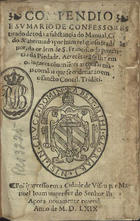 RODRIGO do Porto, O.F.M. 15--,<br/>Compendio e sumario de confessores... tirado de toda a substancia do Manual, copilado & abreuiado por hum religioso frade Menor da ordem de S. Francisco da prouincia da Piedade. Acrece[n]tarã se lhe em os lugares cõuenie[n]tes as causas mais comu[n]as [sic] que se ordenarão em o sancto Concil. Tride[n]ti. - Em a cidade de Viseu : per Manuel Ioam, 1569. - [16], 630, [49, 1 br.] p. ; 8º (15 cm)