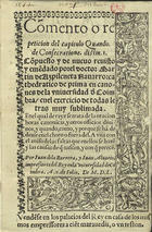 AZPILCUETA, Martín de, 1492-1586<br/>Cõmento o repeticion del capitulo Quando de consecratione distin. I. cõpuesto y de nueuo reuisto y eme[n]dado por el doctor Martin de Azpilcueta Nauarro cathedratico de prima en canones de la Vniversidad d[e] Coimbra... enel qual de rayz se trata de la oracion, horas canonicas y otros officios diuinos.... - [Coimbra] : Iuan dela Barrera y Iuan Aluares, 10 Iulio 1550. - [4 br., 52], 476, [2] p. ; 8º (17 cm)