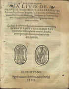 STOCKAMERO, Sebastião, ?-ca 1589<br/>Dictionarium aliud de propriis nominibus celebriorum virorum, populorum, regionum, locorum, vrbium, oppidorum... / collegit & adiecit in studiosae iuuentutis commodum Sebastianus Stochamerus.... - Olyssippone : [Alexandrum de Siqueyra], : apud Ioannem de Ribera, 1592. - [54] f. : il. ; 4º (20 cm)