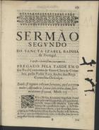 REIS, André dos, O.C.D. 16---1697,<br/>Sermão primeiro da admiravel Ascenção de Christo S.N. : exposto o Santissimo Sacramento / pregado em o mui religioso Convento de Santa Anna de Coimbra, pello Padre Frey Andre dos Reys Carmelita descalço, & Leitor de Theologia no seu Colegio de S. Joseph de Coimbra. - Em Lisboa : na officina de Henrique Valente de Oliveira, 1659. - 40 p. ; 4º (20 cm)