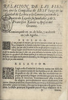 Relacion de las fiestas, que la Compañia de Jesu haze en la ciudad de Lisboa a la canonizacion de S. Inacio de Loyola..., y de S. Francisco Xavier... : comiençanse en 30. de Julio, y acabanse en 7. de Agosto. - Em Lisboa : impresso por Geraldo da Vinha, 1622. - [8] f. ; 4º (18 cm)