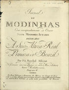 PORTUGAL, Marcos, 1762-1830<br/>Raivas Gostozas : Moda nova / del Sig.r Marcos Antonio. - Lisboa : P. A. Marchal e Milcent, [1793]. - Partitura (3 p.) ; 32 cm. - (Jornal de modinhas ; Ano 1, N.º 18)