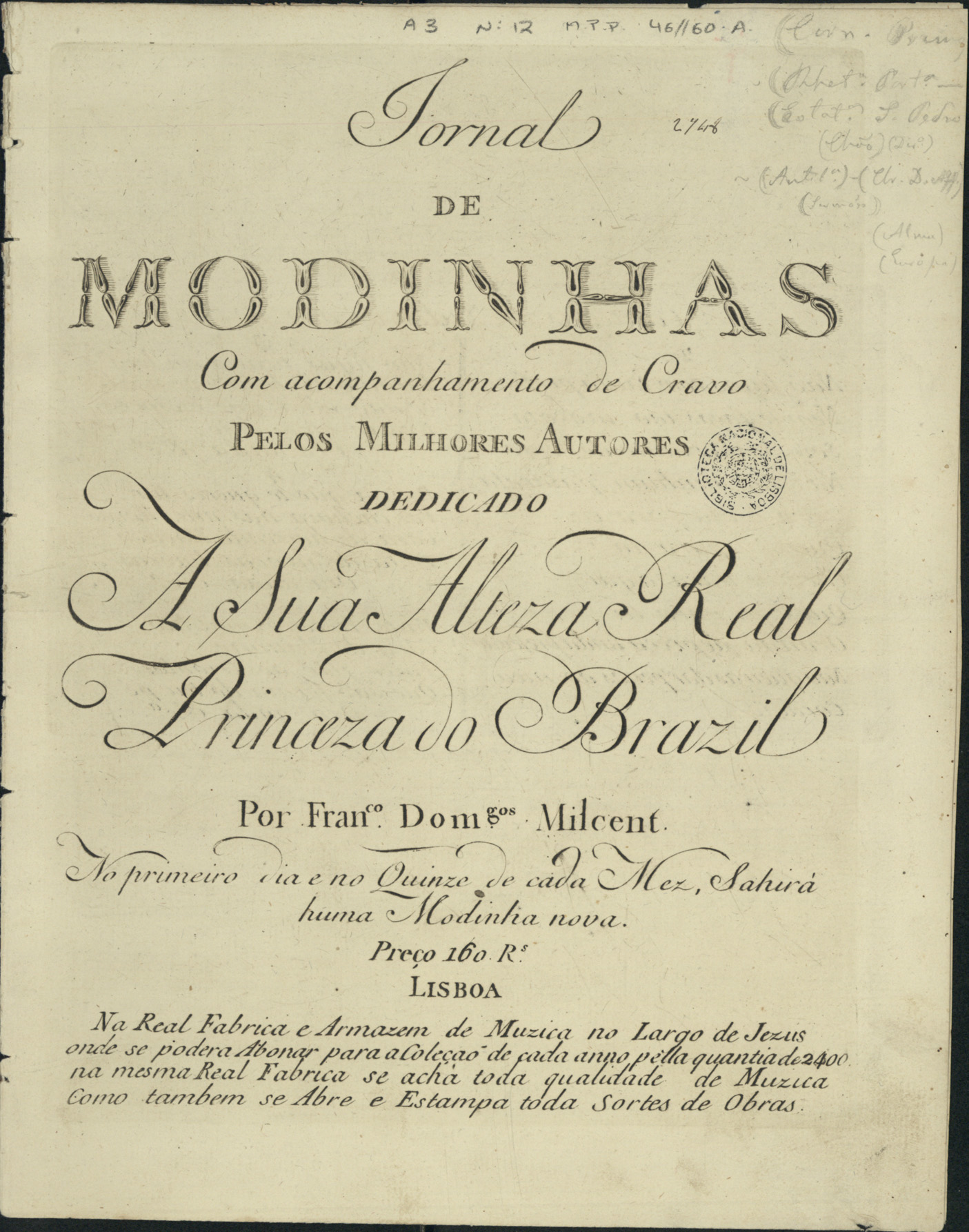 LEITE, António da Silva, 1759-1833<br/>Xula carioca / por Ant.º da S.ª Leite. - Lisboa : Fran.co Dom.gos Milcent, [1795]. - Partitura (2 p.) ; 32 cm. - (Jornal de modinhas ; Ano 3, N.º 12)