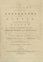 HOWARD, John, 1726-1790<br/>An account of the principal lazarettos in Europe. - Warrington : T. Cadell, 1789. - VIII, 259, [14] p., 14 map. desdobr.