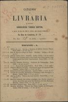 Catalogo da livraria do ... conselheiro Thomaz Norton, a qual se ha de por à venda em leilão.... - Porto : Typ. de Sebastião José Pereira, imp. 1860. - 72 p. ; 22 cm