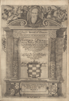 SAN ROMAN, Antonio de, O.S.B. fl. 15--,<br/>Historia General de la Yndia Oriental : Los Descubrimientos y Conquistas que han hecho las Armas de Portugal, en el Brasil, y en otras partes de Africa, y de la Asia; y de la Dilatacion del Santo Euangelio por aquellas grandes Prouincias, desde sus principios hasta el Año de 1557 / Compuesta por Fray Antonio San Roman Monge de San Benito. - En Valladolid : por Luis Sanchez : a costa de Diego Perez, 1603. - [28], 804, [18] p. : il. ; 2º (29 cm)