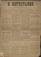 O espectador : semanario scientifico, litterario e noticioso. - A. 1, nº 1 (20 Dez. 1885 - a. 1, nº 12 (7 Mar. 1886). - Porto : [s.n.], 1885-1886. - 40 cm