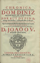 PINA, Rui de, 1440?-1522?<br/>Chronica do... principe Dom Diniz sexto Rey de Portugal / composdta por Ruy de Pina.... - Lisboa Occidental : Officina Ferreyriana, 1729. - [12], 107, [1 br.] p. ; 2(31 cm)