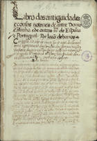 BARROS, João de, 1522-1553<br/>Libro das antiguidades e cousas notaueis de antre Douro e Minho, e de outras m[ui]tas de España e Portugal. Por Ioão de Barros. Composto no an[n]o de 1549 [1601-1700]. - [5] f. br., 89 f., 4 f. br., enc. ; 32 cm