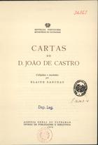 CASTRO, João de, 1500-1548<br/>Cartas de D. João de Castro / coligidas e anotadas por Elaine Sanceau. - [Lisboa] : Agência Geral do Ultramar, 1954. - 433, [2] p. ; 23 cm